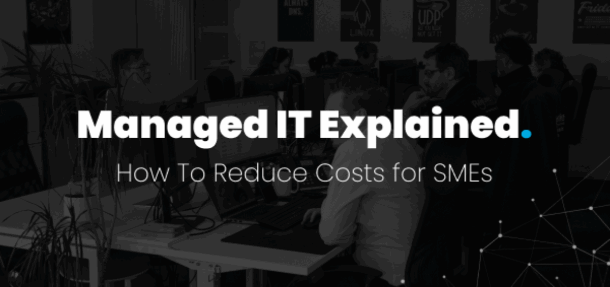 💼 How Managed IT Services Can Cut Your Costs and Boost Uptime
